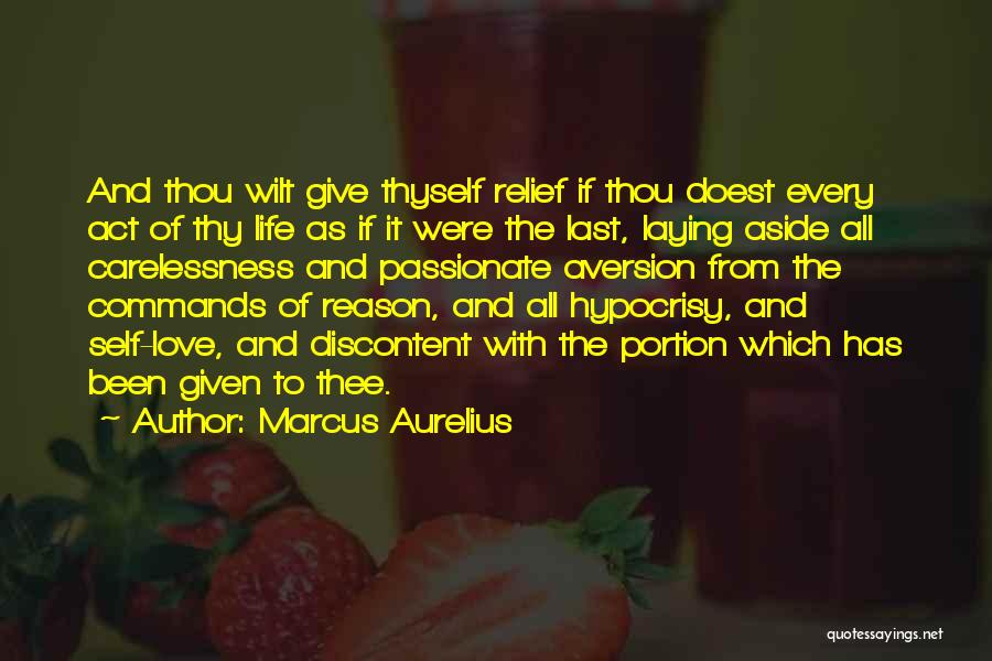 Carelessness In Life Quotes By Marcus Aurelius