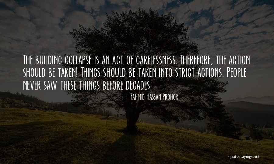 Carelessness Of People Quotes By Fahmid Hassan Prohor Carelessness Of People Quotes By Fahmid Hassan Prohor