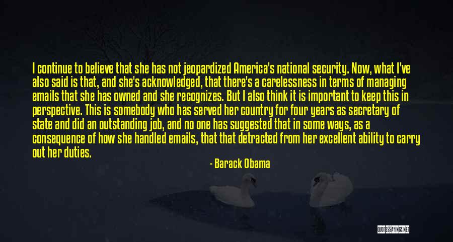 Carelessness Quotes By Barack Obama