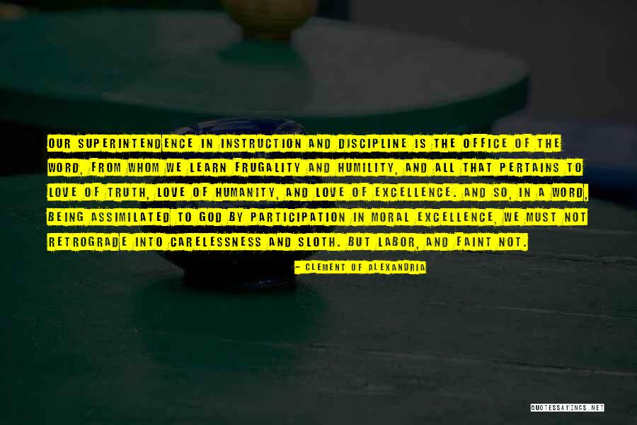 Carelessness Quotes By Clement Of Alexandria