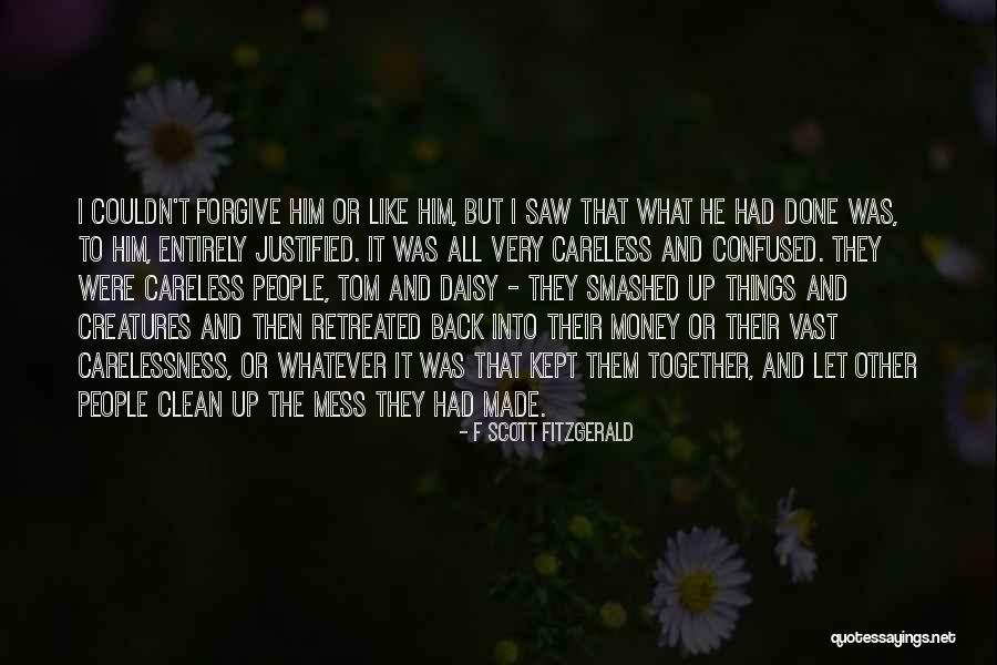 Carelessness Quotes By F Scott Fitzgerald