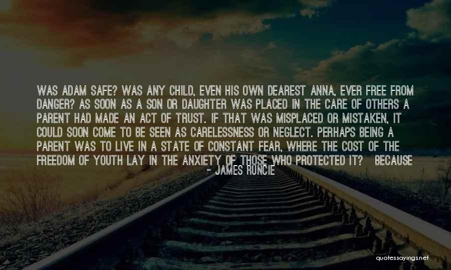 Carelessness Quotes By James Runcie