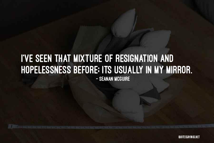 Carelgean Gilley Quotes By Seanan McGuire