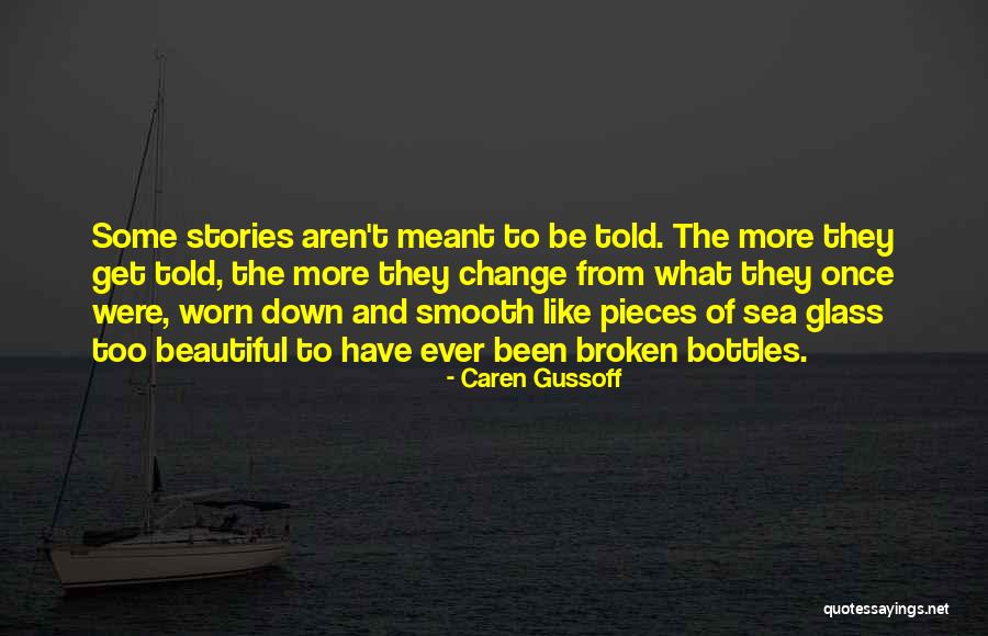 Caren Gussoff Quotes 459020