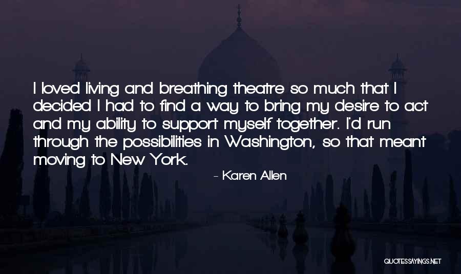 Carenciales Quotes By Karen Allen Carenciales Quotes By Karen Allen
