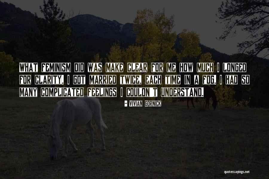 Carentan Quotes By Vivian Gornick Carentan Quotes By Vivian Gornick