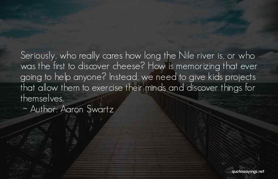 Cares Quotes By Aaron Swartz