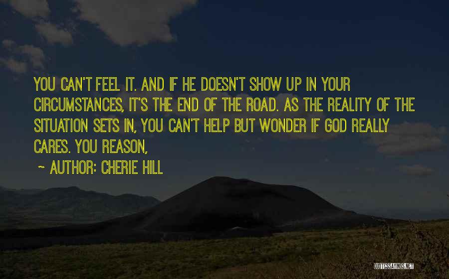 Cares Quotes By Cherie Hill