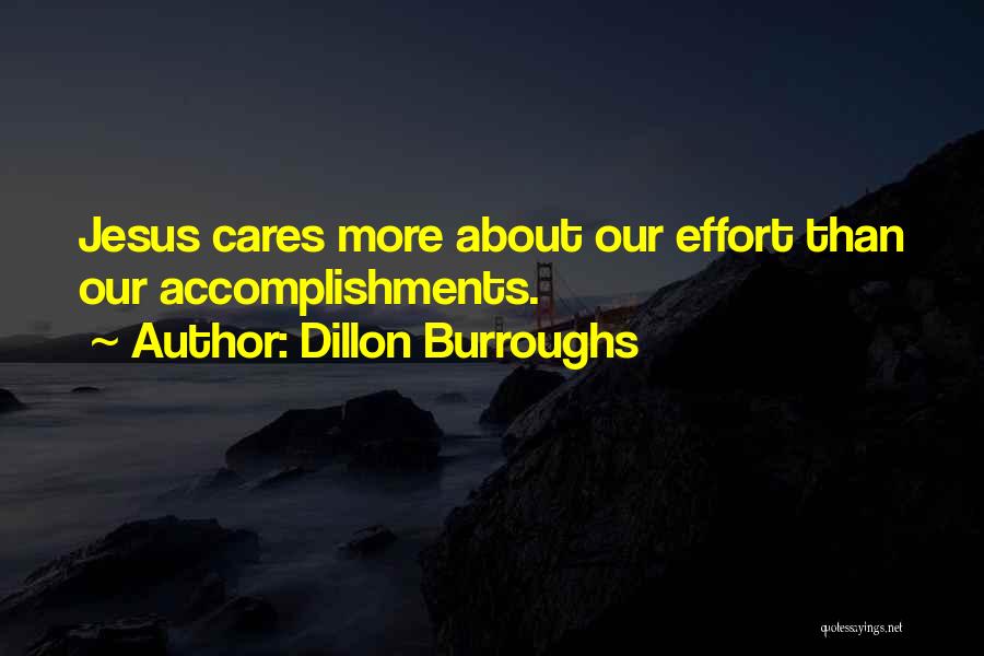 Cares Quotes By Dillon Burroughs