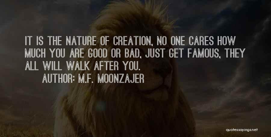 Cares Quotes By M.F. Moonzajer