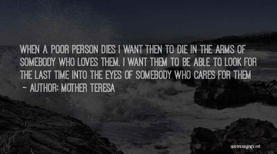 Cares Quotes By Mother Teresa