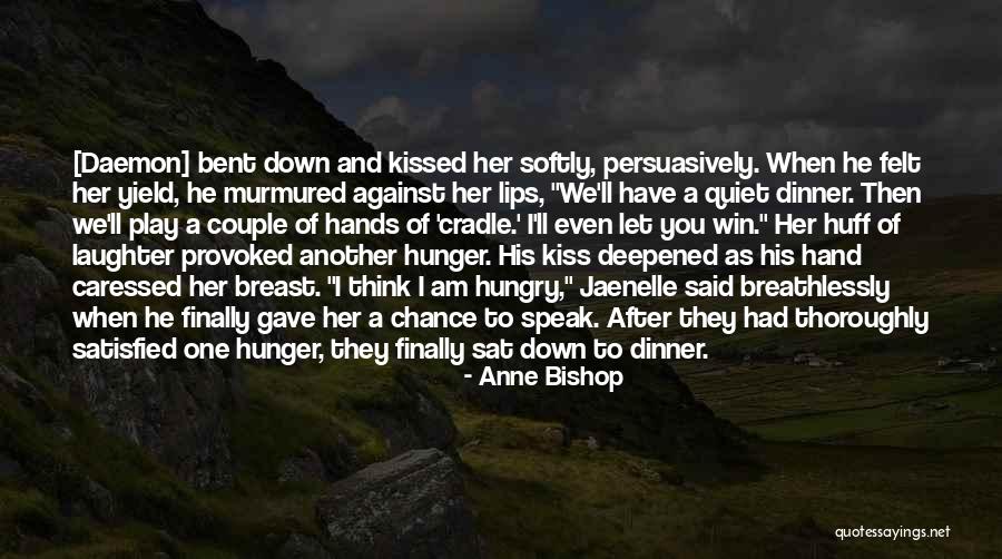 Caressed One Another Quotes By Anne Bishop Caressed One Another Quotes By Anne Bishop
