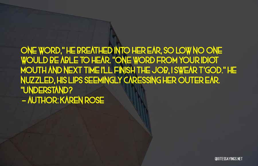 Caressing Quotes By Karen Rose