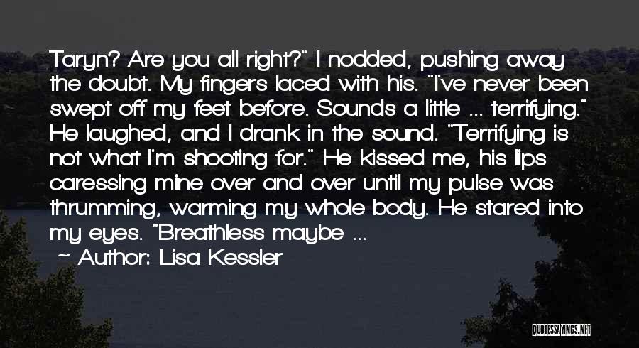 Caressing Quotes By Lisa Kessler