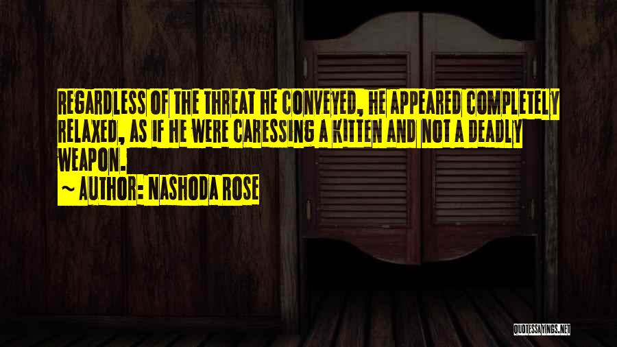 Caressing Quotes By Nashoda Rose