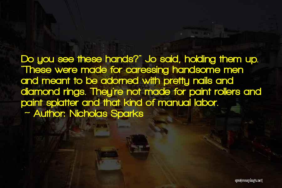 Caressing You Quotes By Nicholas Sparks