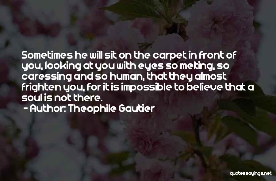 Caressing You Quotes By Theophile Gautier