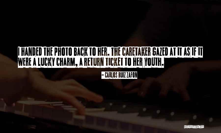 Caretaker Quotes By Carlos Ruiz Zafon Caretaker Quotes By Carlos Ruiz Zafon