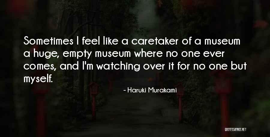 Caretaker Quotes By Haruki Murakami Caretaker Quotes By Haruki Murakami