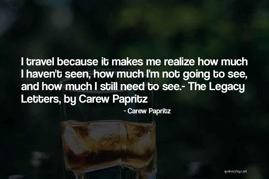 Carew Papritz Quotes 1313864