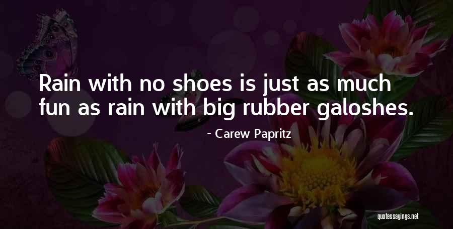 Carew Papritz Quotes 1550764