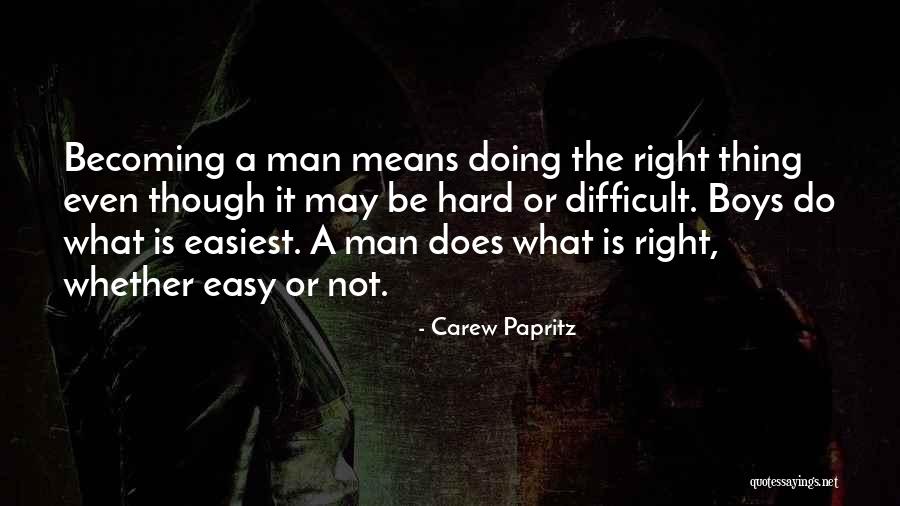 Carew Papritz Quotes 1570034