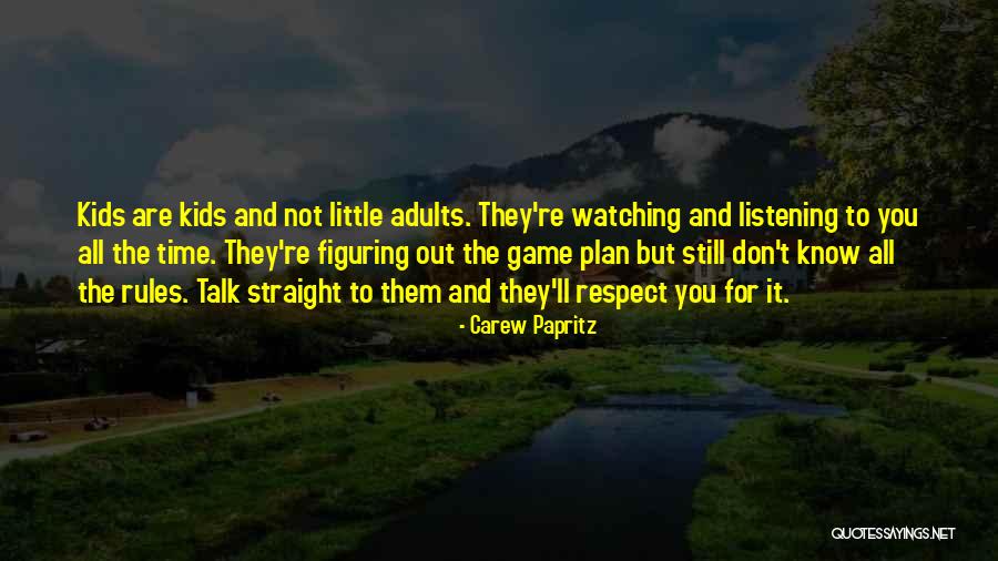 Carew Papritz Quotes 1595667