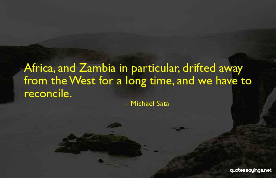 Careweb Quotes By Michael Sata Careweb Quotes By Michael Sata