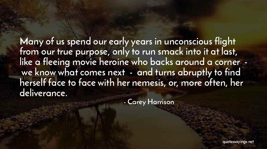 Carey Harrison Quotes 235847