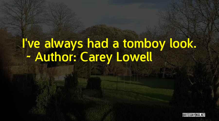 Carey Lowell Quotes 1536907