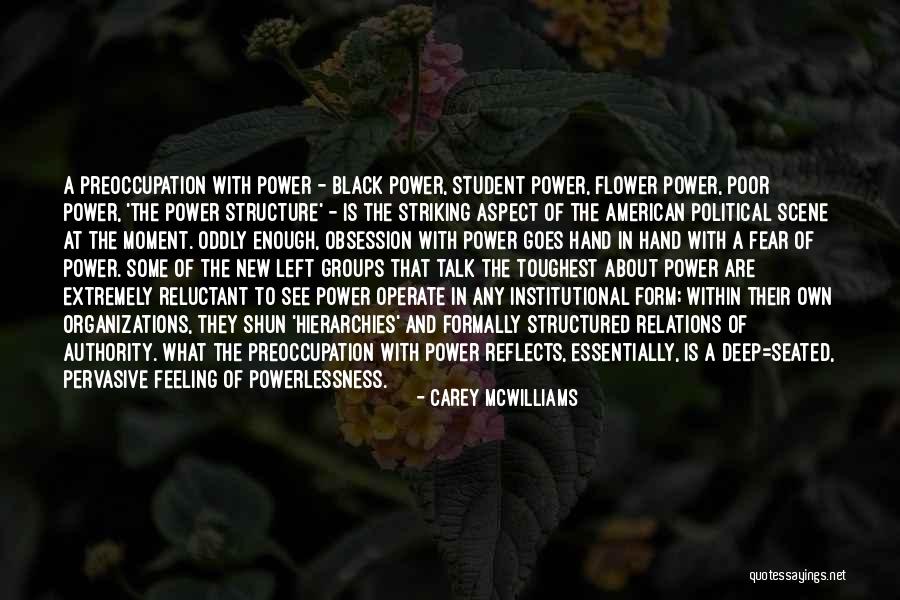 Carey McWilliams Quotes 1560261 Carey McWilliams Quotes 1560261