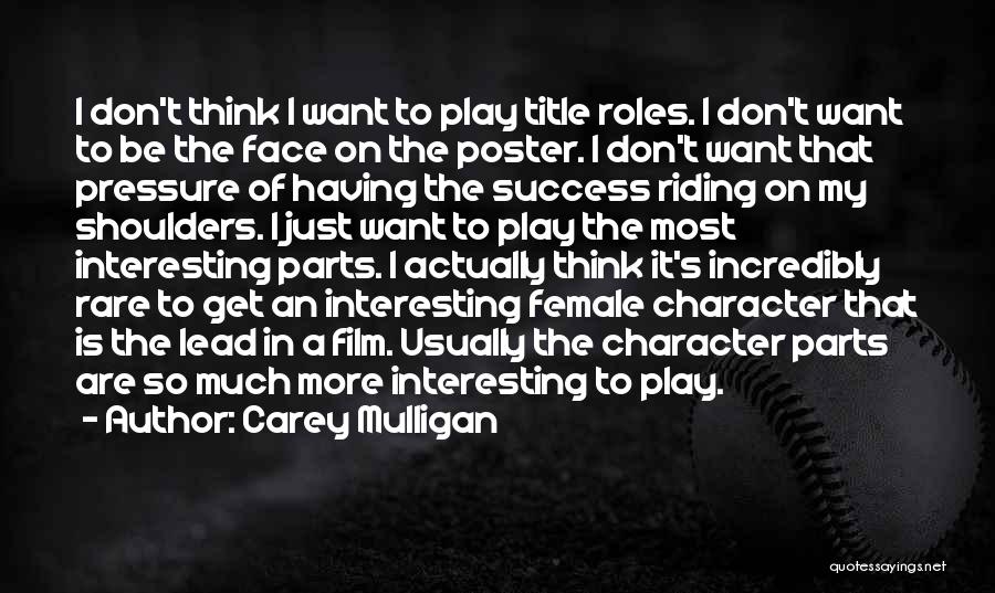 Carey Mulligan Quotes 1287558