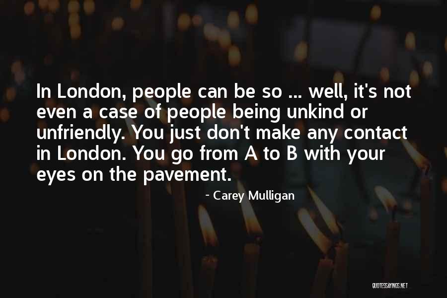 Carey Mulligan Quotes 1474916