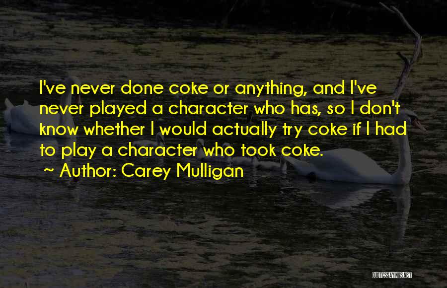 Carey Mulligan Quotes 400345