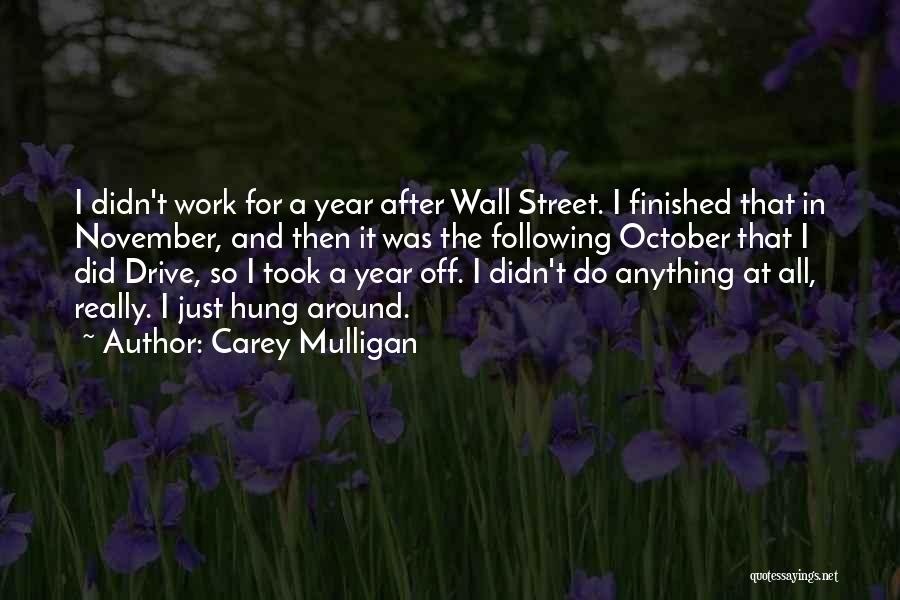 Carey Mulligan Quotes 562468