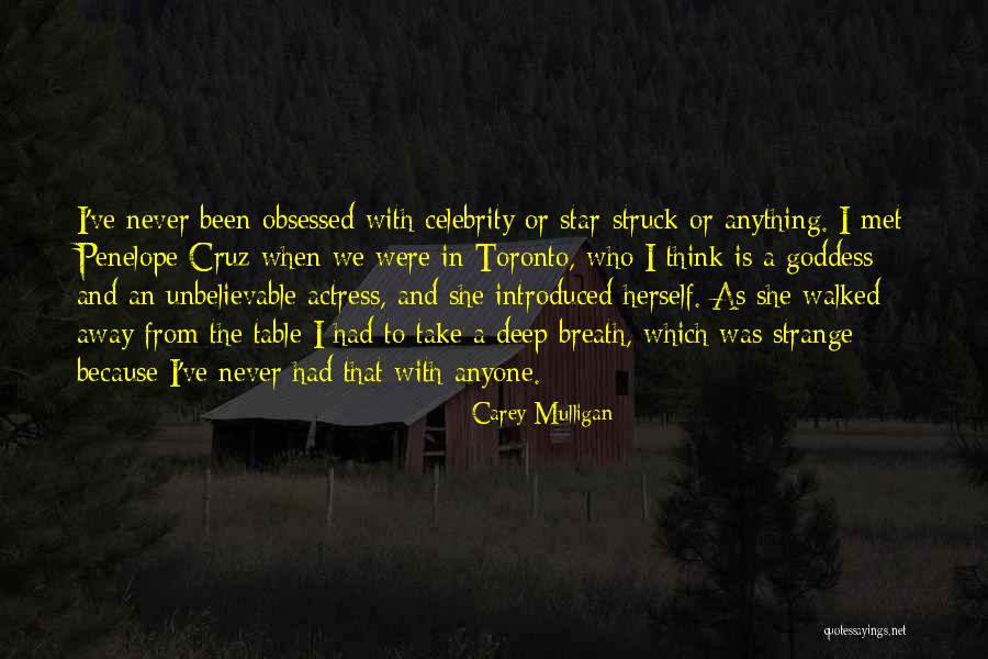Carey Mulligan Quotes 914445 Carey Mulligan Quotes 914445