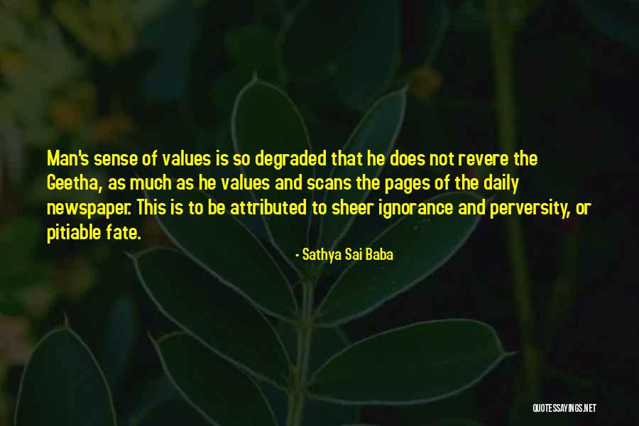 Carezze Uomo Quotes By Sathya Sai Baba Carezze Uomo Quotes By Sathya Sai Baba