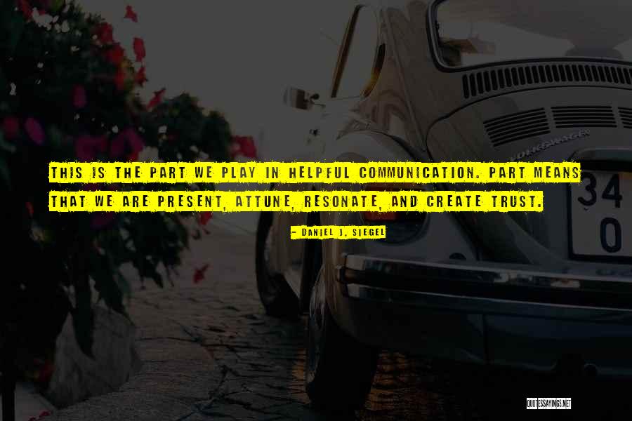 Carfrae Street Quotes By Daniel J. Siegel Carfrae Street Quotes By Daniel J. Siegel