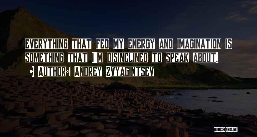 Cargante Quotes By Andrey Zvyagintsev