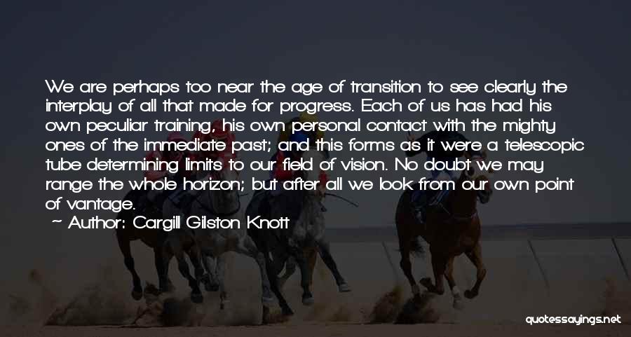 Cargill Gilston Knott Quotes 1779075
