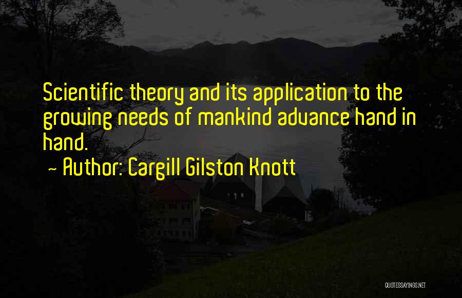 Cargill Gilston Knott Quotes 689832