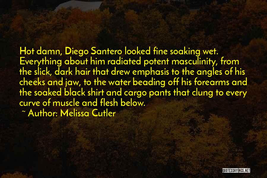 Cargo Pants Quotes By Melissa Cutler