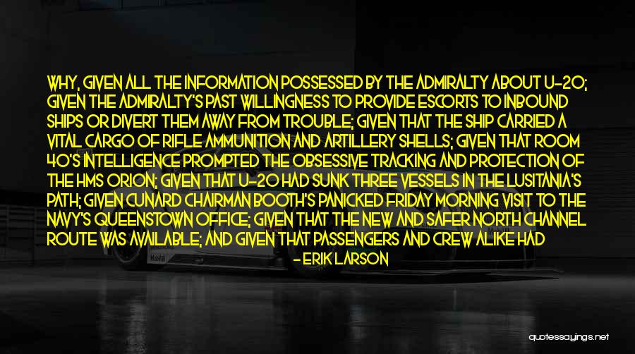 Cargo Ship Quotes By Erik Larson Cargo Ship Quotes By Erik Larson