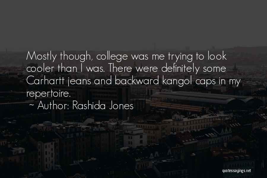 Carhartt Quotes By Rashida Jones