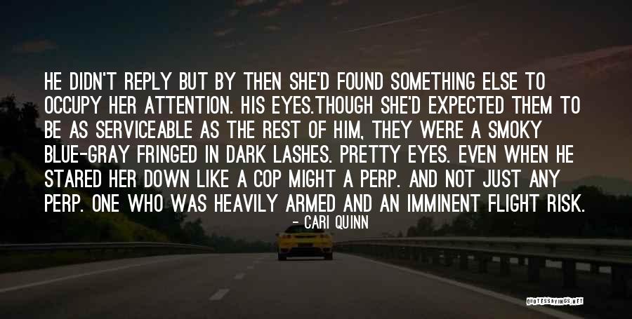 Cari Quinn Quotes 1392352 Cari Quinn Quotes 1392352