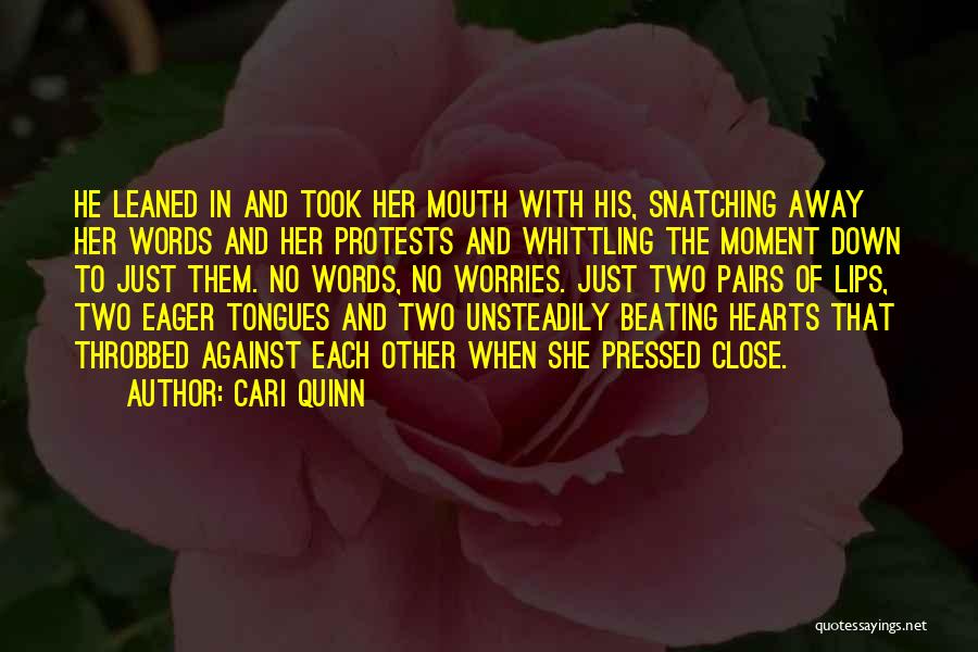 Cari Quinn Quotes 2108045