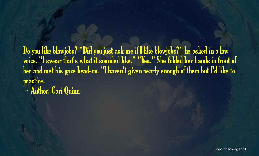 Cari Quinn Quotes 589733