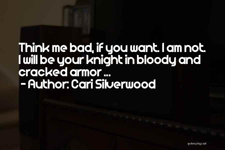 Cari Silverwood Quotes 399129