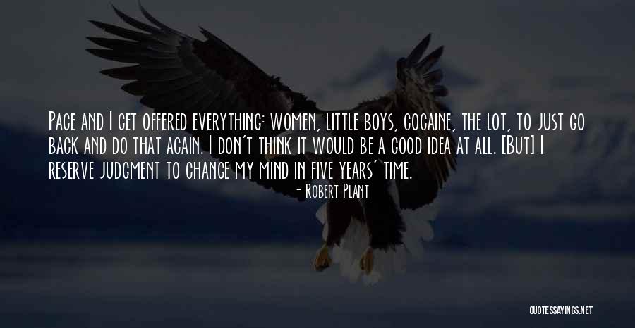 Caria Ito Santo Beatriz Gil Quotes By Robert Plant Caria Ito Santo Beatriz Gil Quotes By Robert Plant