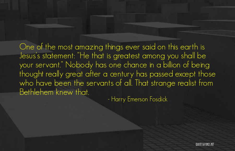 Cariad Estate Quotes By Harry Emerson Fosdick